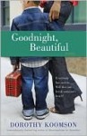 Goodnight Beautiful - Dorothy Koomson