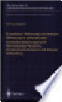 Europaische Verfassung Und Deutsche Verfassung Im Transnationalen Konstitutionalisierungsprozess: Wechselseitige Rezeption, Konstitutionelle Evolution Und Foderale Verflechtung: The European Constitution and the German Constitution in the Transnational... - Thomas Giegerich