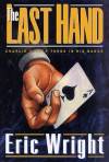The Last Hand - Eric Wright