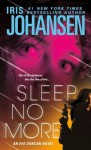 Sleep No More (Eve Duncan) - Iris Johansen