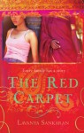 The Red Carpet - Lavanya Sankaran