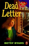 Dead Letter (Herculeah Jones Mysteries #3) - Betsy Byars