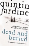 Dead and Buried - Quintin Jardine