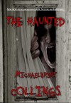 The Haunted - Michaelbrent Collings