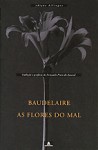 As Flores do Mal - Charles Baudelaire, Fernando Pinto do Amaral