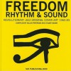 Freedom, Rhythm & Sound: Revolutionary Jazz Original Cover Art 1965-83 - Gilles Peterson, Stuart Baker