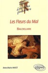 Les fleurs du mal Baudelaire - Charles Baudelaire