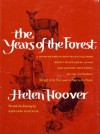 Years Of The Forest - Helen Hoover