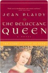 The Reluctant Queen (Queens of England 8) - Jean Plaidy