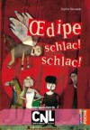 Oedipe schlac! schlac! (Casterman Poche) (French Edition) - Sophie Dieuaide, Vanessa Hié