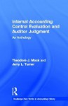 Internal Accounting Control Evaluation and Audit Judgment: An Anthology - Theodore J. Mock, Jerry L. Turner