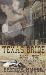 Texas Bride - Brenda Huber