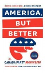 America, But Better - Chris Cannon, Brian Calvert