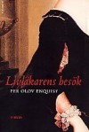 Livläkarens besök - Per Olov Enquist