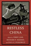 Restless China - Perry Link, Richard P Madsen, Paul G Pickowicz