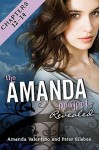 The Amanda Project: Book 2: Revealed: Part 4: Chapters 12-14 - Amanda Valentino, Peter Silsbee