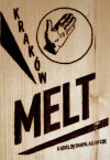 Krakow Melt - Daniel Allen Cox