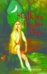 Stalking Tender Prey (The Grigori Trilogy) - Storm Constantine