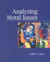 Analyzing Moral Issues - Judith A. Boss