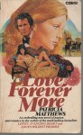 Love, Forever More - Patricia Matthews