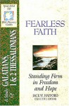 The Spirit-Filled Life Bible Discovery Series: B21-Fearless Faith - Jack Hayford