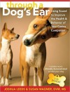 Through a Dog's Ear: Using Sound to Improve the Health & Behavior of Your Canine Companion - Joshua Leeds, Susan Wagner