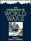 The Experience of World War II - John Campbell