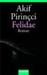 Felidae - Akif Pirinçci