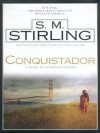 Conquistador - S.M. Stirling