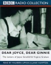 Dear Joyce, Dear Ginnie: The Letters of Joyce Grenfell and Virginia Graham - Joyce Grenfell, Maureen Lipman