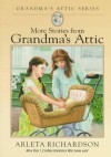 More Stories from Grandmas - Arleta Richardson