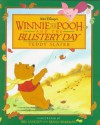Walt Disney's Winnie the Pooh and the Blustery Day - Teddy Slater, Bill Langley, Diana Wakeman