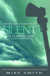 "When the Sirens Were Silent" How the Warning System Failed a Community - Mike Smith