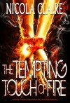 The Tempting Touch Of Fire - Nicola Claire