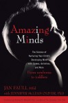 Amazing Minds: The Science of Nurturing Your Child's Developing Mind with Games, Activites andMore - Jan Faull, Jennifer McLean Oliver