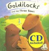 Goldilocks and the Three Bears [With CD] - Estelle Corke