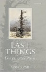 Last Things: Emily Brontë's Poems - Janet Gezari