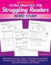 Extra Practice for Struggling Readers: Word Study: Motivating Practice Packets That Help Intermediate Students Learn Key Prefixes, Suffixes, and Roots to Succeed in Reading and Writing - Linda Beech