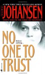 No One to Trust - Iris Johansen