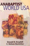 Anabaptist World USA - Donald B. Kraybill