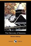 The Discovery of Muscovy - Richard Hakluyt