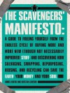 The Scavengers' Manifesto - Anneli Rufus