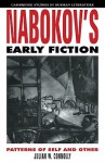 Nabokov's Early Fiction: Patterns of Self and Other - Julian W. Connolly