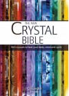 The New Crystal Bible: 500 Crystals to Heal Your Body, Mind and Spirit - Cassandra Eason