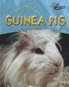 Life of a Guinea Pig - Clare Hibbert