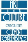 Art and Culture: Critical Essays (Beacon Paperback) - Clement Greenberg