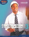 Btec Level 3 National Construction And The Built Environment Student Book (Level 3 Btec National Construction) - Simon Topliss, Mike Hurst, Greg Skarratt