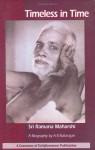 Timeless In Time: Sri Ramana Maharshi: A Biography - A.R. Natarajan