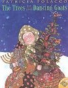 The Trees of the Dancing Goats (Aladdin Picture Books) - Patricia Polacco