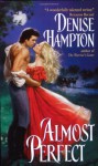 Almost Perfect (Book Club Edition) - Denise Hampton